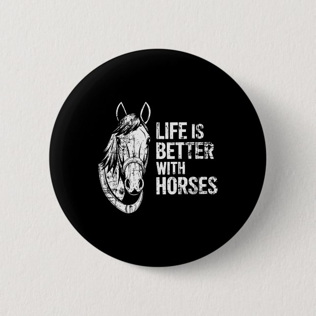 Das Leben ist besser mit Pferden Funny Horse für P Button (Vorderseite)