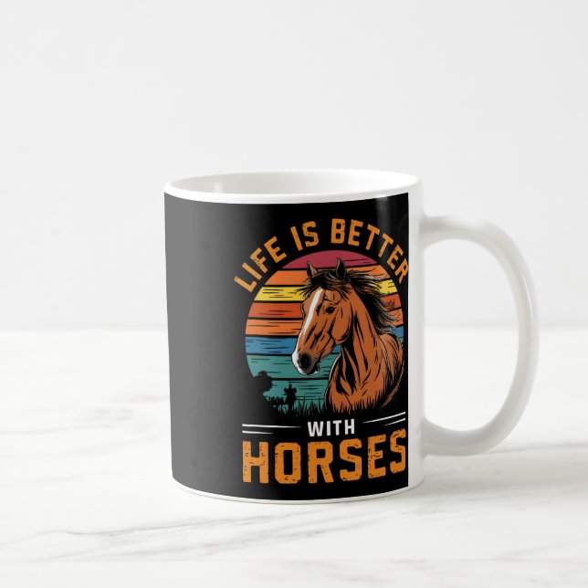 Das Leben ist besser mit Pferden Funny Retro Pferd Kaffeetasse (Rechts)