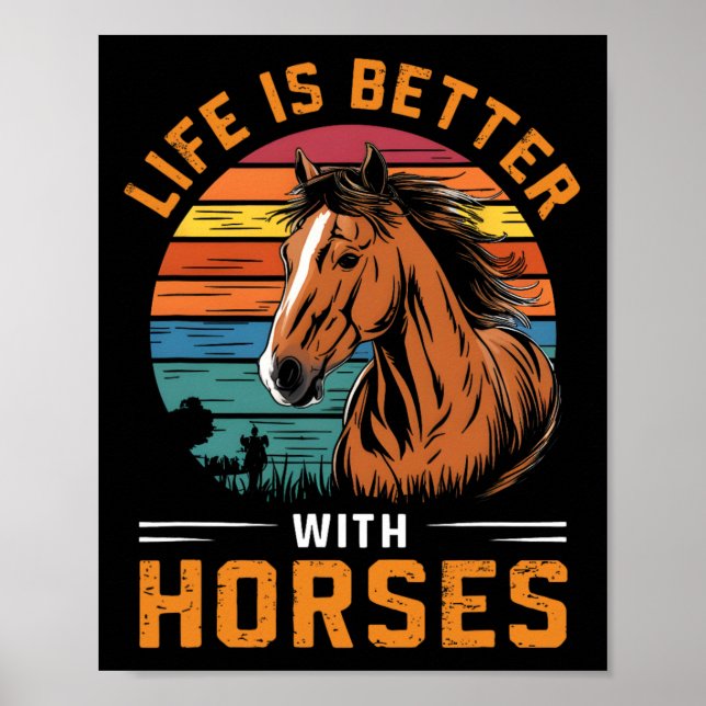 Das Leben ist besser mit Pferden Funny Retro Pferd Poster (Vorne)