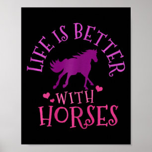 Das Leben ist besser mit Pferden - Reiten Poster