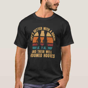 Das Leben ist besser mit Pferden Reitsport Lustige T-Shirt