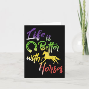 Das Leben ist besser mit Pferden T-Shirt Reiten Ho Karte