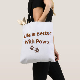 Das Leben ist besser mit Pfoten - Tote Bag für Tie