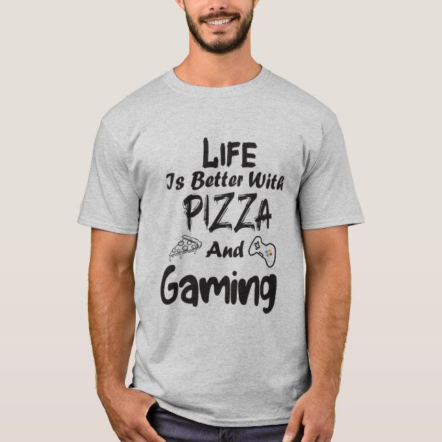 Das Leben ist besser mit Pizza und Gaming T-Shirt (Vorderseite)
