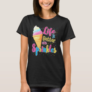 Das Leben ist besser mit Sprinklen Eiscreme Kinder T-Shirt
