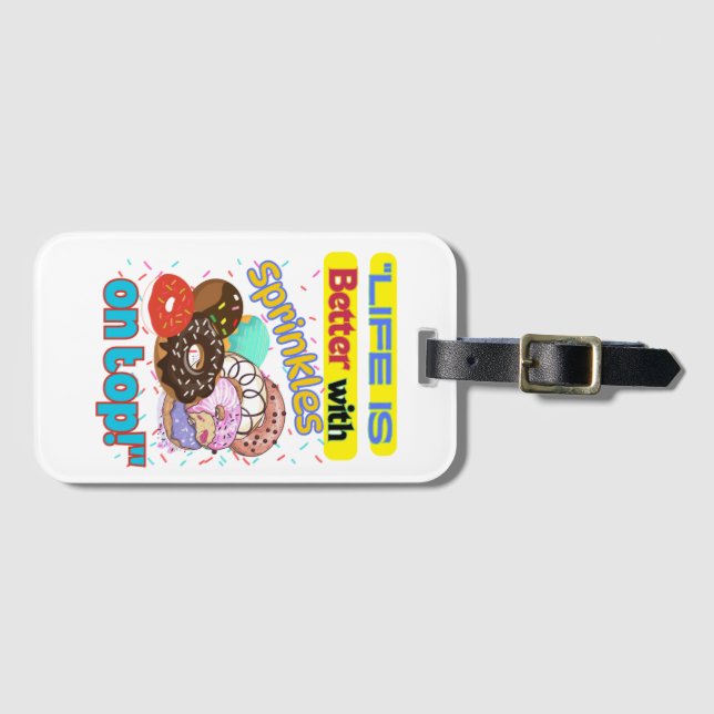 Das Leben ist besser mit Sprinklen oben Gepäckanhänger (Vorderseite (Horizontal))