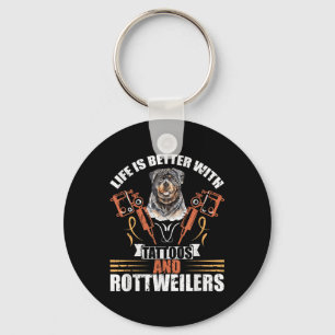 Das Leben ist besser mit Tattoos und Rottweilern H Schlüsselanhänger