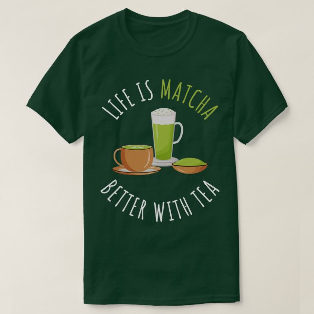 Das Leben ist besser mit Tee. T-Shirt (Design vorne)