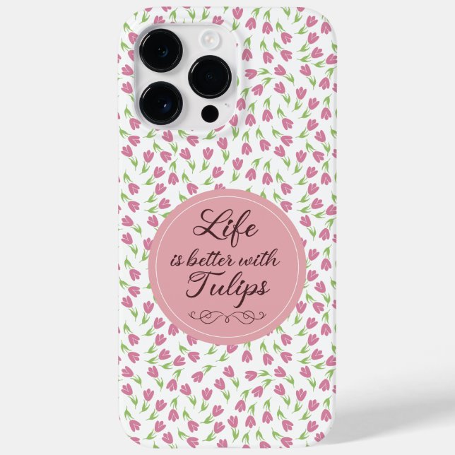 Das Leben ist besser mit Tulips - Muster Case-Mate iPhone Hülle (Rückseite)