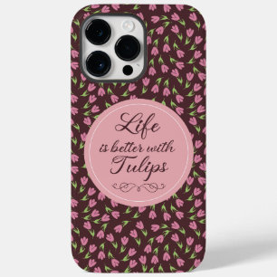 Das Leben ist besser mit Tulips - Muster Case-Mate iPhone 14 Pro Max Hülle