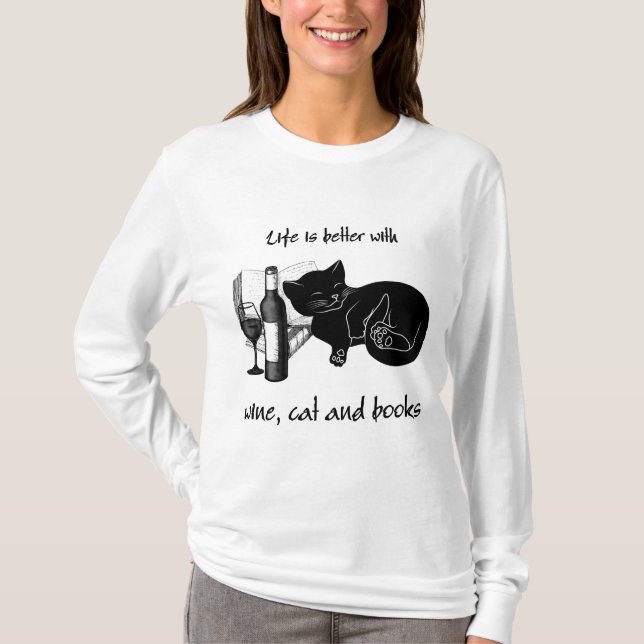 DAS LEBEN IST BESSER MIT WEINKATZE UND BÜCHERN T-Shirt (Vorderseite)
