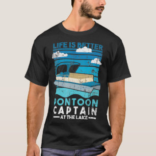 Das Leben ist besser Pontoon Captain Lake Life Boa T-Shirt