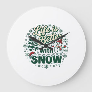 Das Leben ist besser Schnee Weihnachten Schneemann Große Wanduhr
