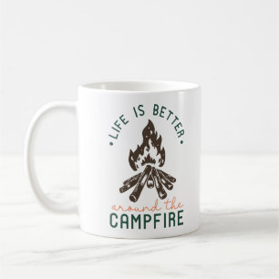 Das Leben ist besser um das Campfeuer herum Kaffeetasse