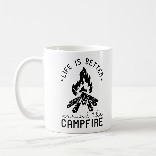 Das Leben ist besser um das Campfeuer herum Kaffeetasse (Links)