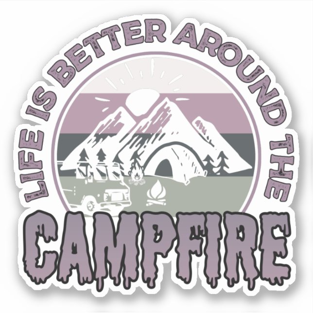 Das Leben ist besser um das Campfire Camping Gesch Aufkleber (Vorderseite)