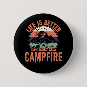 Das Leben ist besser um das Campfire Camping Gesch Button