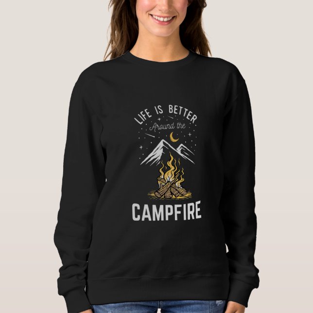 Das Leben ist besser um das Campfire Camping Zent  Sweatshirt (Vorderseite)