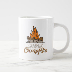 Das Leben ist besser um das Lagerfeuer herum Jumbo-Tasse