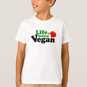 Das Leben ist besser Vegan T-Shirt