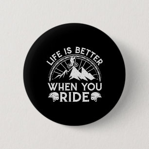 Das Leben ist besser, wenn du Mountainbike fährst  Button