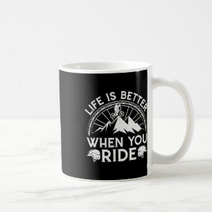 Das Leben ist besser, wenn du Mountainbike fährst Kaffeetasse