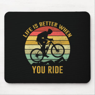 Das Leben ist besser, wenn du Mountainbike fährst  Mousepad
