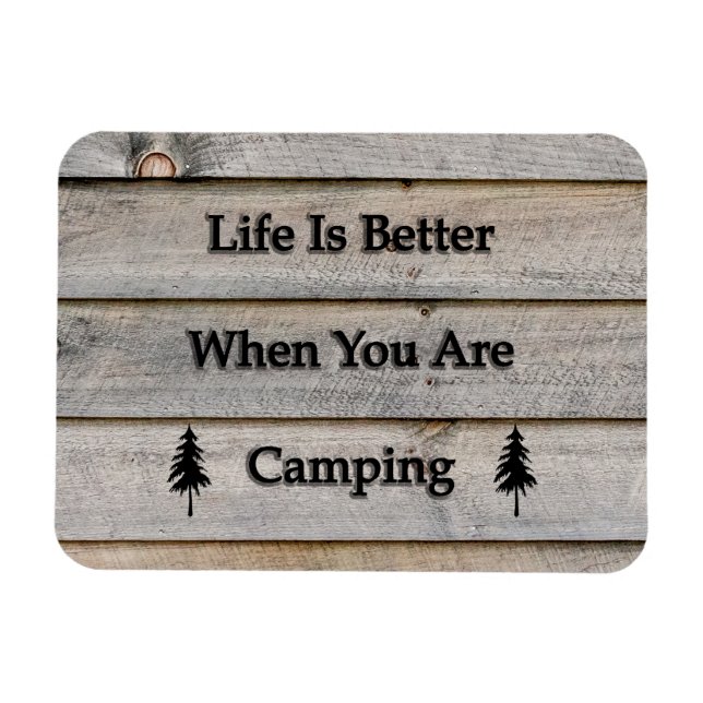 Das Leben ist besser, wenn man Camping ist Magnet (Horizontal)