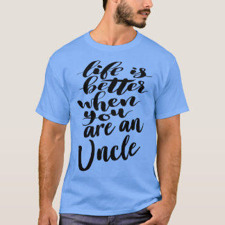 Das Leben ist besser, wenn man ein Onkel 5 ist T-Shirt