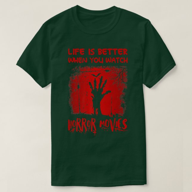 Das Leben ist besser, wenn man Horror-Filme im Hal T-Shirt (Design vorne)