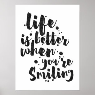 Das Leben ist besser, wenn man lächelt - inspirier Poster