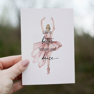 Das Leben ist besser, wenn man mit rosa Ballerina Dankeskarte