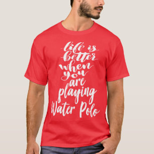 Das Leben ist besser, wenn man Wasser Polo 1 spiel