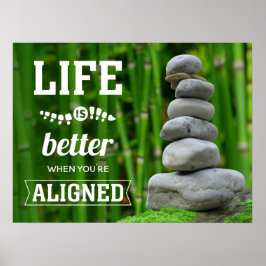 Das Leben ist besser, wenn man Zen Chiro ausrichte Poster