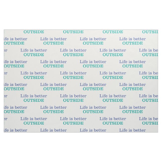 Das Leben ist bessere Außenseite Stoff (Fat Quarter (45,7 x 55,9 cm))