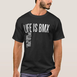 Das Leben ist BMX T-Shirt
