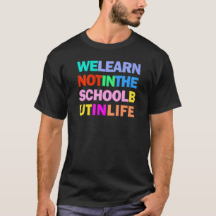 Das Leben ist das beste Rainbow-Angebot der Schule T-Shirt