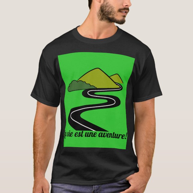 Das Leben ist ein Abenteuer! T-Shirt (Vorderseite)