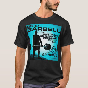 Das Leben ist ein Barbell - Workout Gym Inspiratio T-Shirt