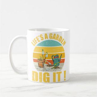 Das Leben Ist Ein Garten, Grab Es Lustiger Bauerng Kaffeetasse