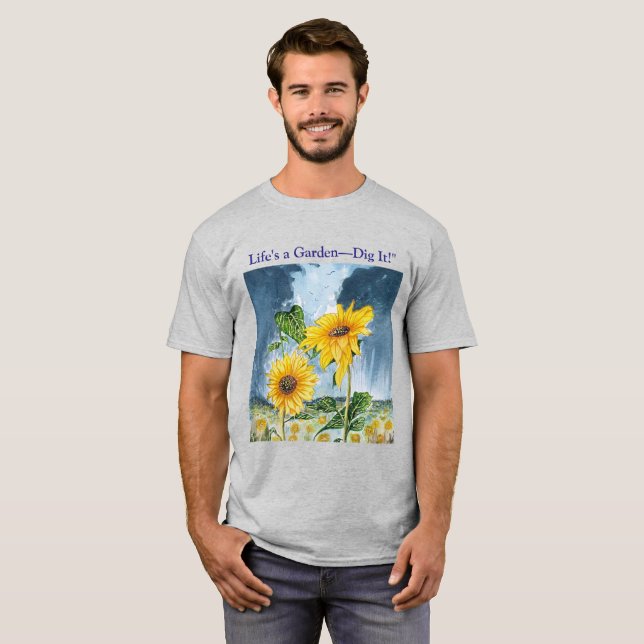 Das Leben ist ein Garten. Sonnenblume T-Shirt (Vorne ganz)