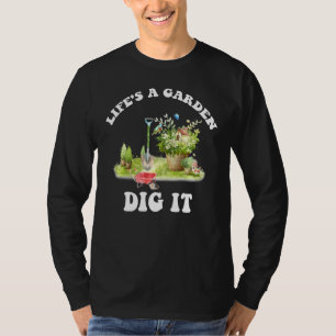 Das Leben ist ein Gartenschmuck Es Hemdgarten Love T-Shirt