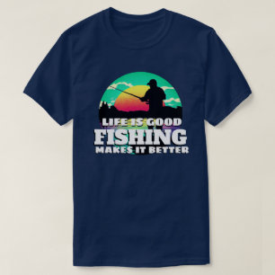 Das Leben ist ein guter T - Shirt