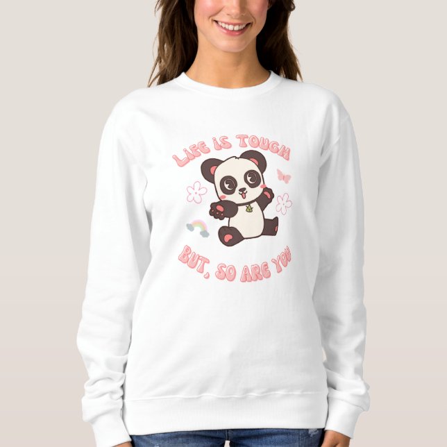 Das Leben ist ein hartes Niedliches Panda Sweatshirt (Vorderseite)