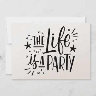 "Das Leben ist ein Party" - Einladung - Spaß