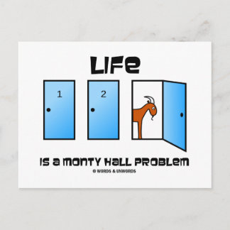 Das Leben ist ein Problem der Monty Hall (drei Tür Postkarte