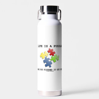 Das Leben ist ein Rätsel, das du schon herausgefun Trinkflasche
