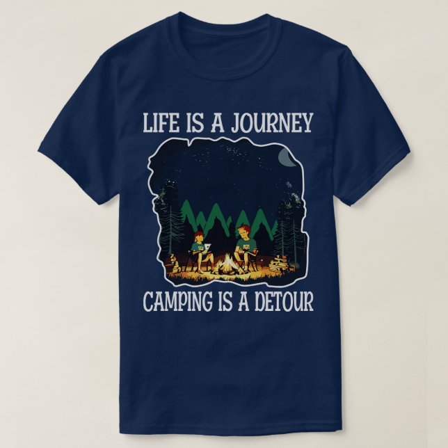 Das Leben ist ein Reise-Camping ist ein Detour T-Shirt (Design vorne)