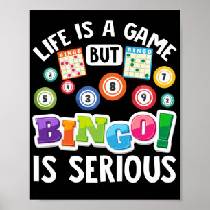 Das Leben ist ein Spiel, aber Bingo ist ernstes, l Poster