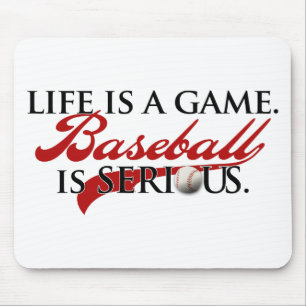 Das Leben ist ein Spiel, Baseball ist ernst Mousepad